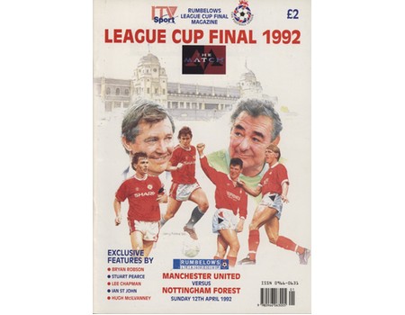 MANCHESTER UNITED V NOTTINGHAM FOREST 1992 (RUMBELOWS LEAGUE CUP FINAL) FOOTBALL MAGAZINE