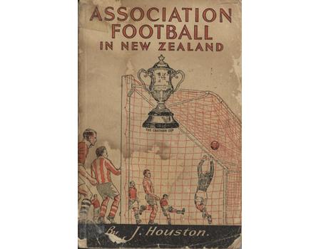 ASSOCIATION FOOTBALL IN NEW ZEALAND - JUBILEE YEARBOOK