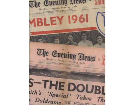 TOTTENHAM HOTSPUR V LEICESTER CITY F.A. CUP FINAL 1961 - EVENING NEWS SPECIALS (2 NEWSPAPERS)