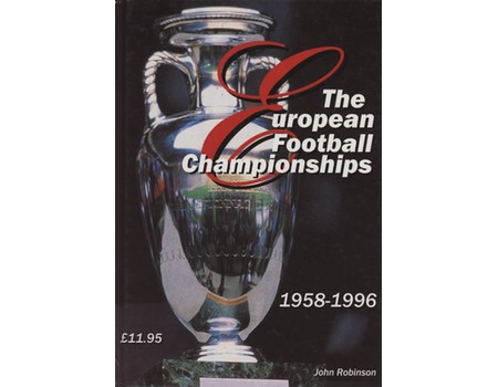 THE EUROPEAN CHAMPIONSHIP 1958-1996