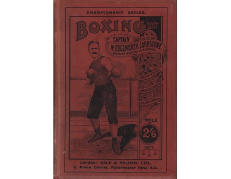 BOXING - THE MODERN SYSTEM OF GLOVE FIGHTING