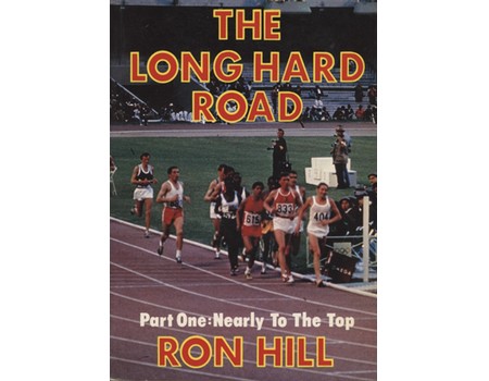 THE LONG HARD ROAD - PART ONE: NEARLY TO THE TOP