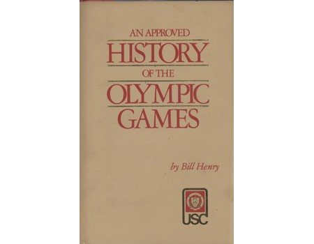 AN APPROVED HISTORY OF THE OLYMPIC GAMES