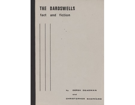 THE BARDSWELLS - FACT AND FICTION