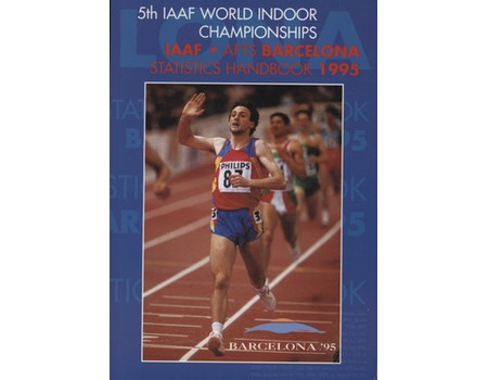 5TH IAAF WORLD INDOOR CHAMPIONSHIPS - IAAF STATISTICS HANDBOOK BARCELONA 1995
