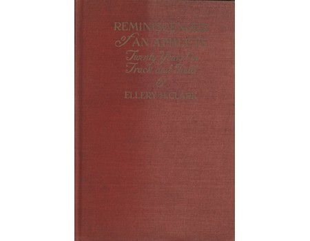 REMINISCENCES OF AN ATHLETE - TWENTY YEARS ON TRACK AND FIELD