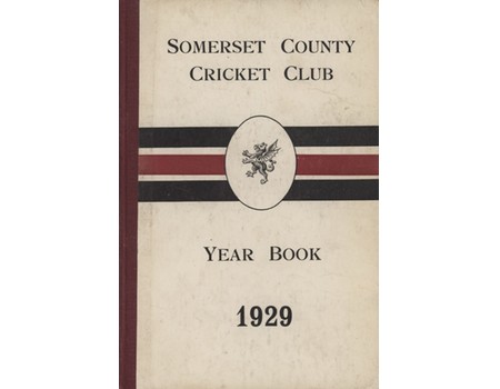 SOMERSET COUNTY CRICKET CLUB YEARBOOK 1929