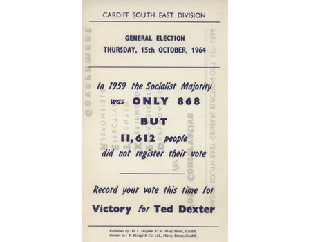 TED DEXTER (SUSSEX AND ENGLAND) 1964 ELECTION FLYER