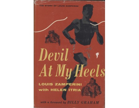 DEVIL AT MY HEELS - THE STORY OF LOUIS ZAMPERINI