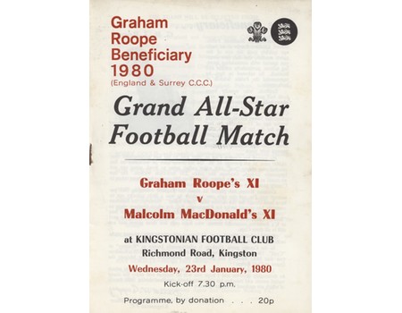 GRAHAM ROOPE XI V MALCOLM MACDONALD XI 1980 FOOTBALL PROGRAMME