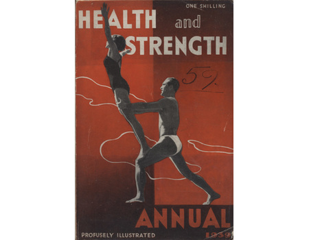 HEALTH AND STRENGTH ANNUAL 1939