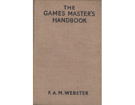 THE GAMES MASTERS HAND BOOK - HOW AND WHAT TO TEACH