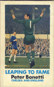 Peter Bonetti, leaping to fame, football autobiography, football book, football memorabilia, sports memorabilia, sportspages